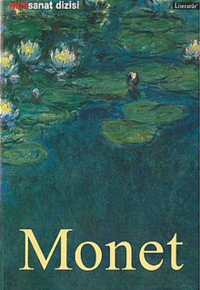 Mini Sanat Dizisi: Monet Mini Sanat Dizisi: Monet