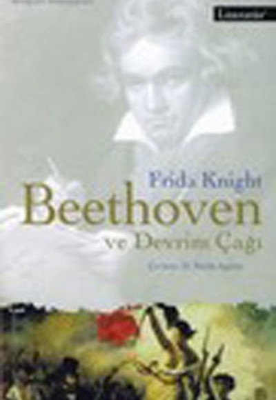 Beethoven ve Devrim Çağı Beethoven ve Devrim Çağı