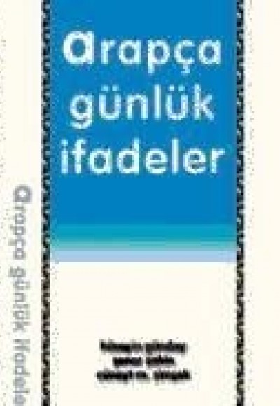 Arapça Günlük İfadeler Arapça Günlük İfadeler