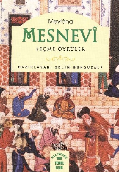 Mesnevi-Seçme Öyküler Mesnevi-Seçme Öyküler