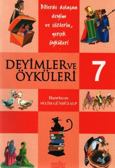Deyimler ve Öyküleri-7 Deyimler ve Öyküleri-7