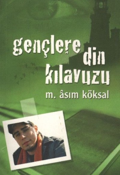 Gençlere Din Kılavuzu Gençlere Din Kılavuzu
