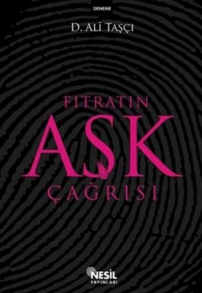 Fıtratın Aşk Çağrısı Fıtratın Aşk Çağrısı
