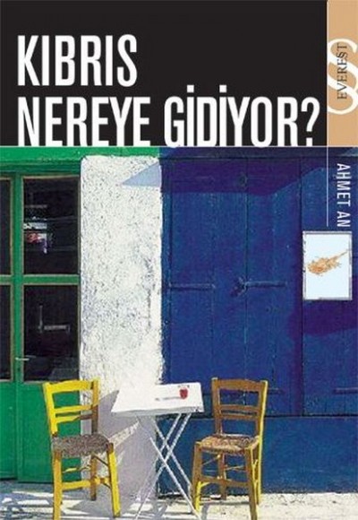 Kıbrıs Nereye Gidiyor Kıbrıs Nereye Gidiyor