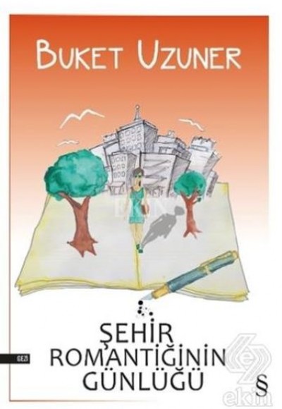 Şehir Romantiğinin Günlüğü Şehir Romantiğinin Günlüğü