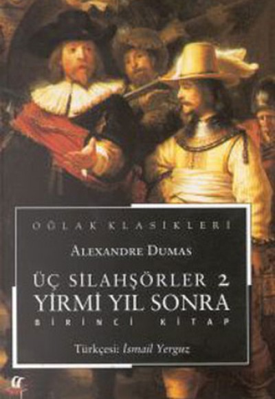 Üç Silahşörler 2 Yirmi Yıl Sonra 2 Kitap Takım Üç Silahşörler 2 Yirmi Yıl Sonra 2 Kitap Takım