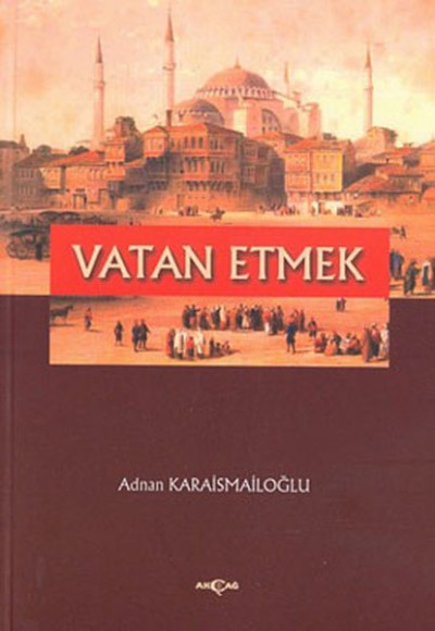 Vatan Etmek Vatan Etmek
