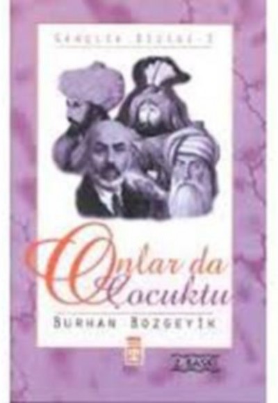 Onlarda Çocuktu Onlarda Çocuktu