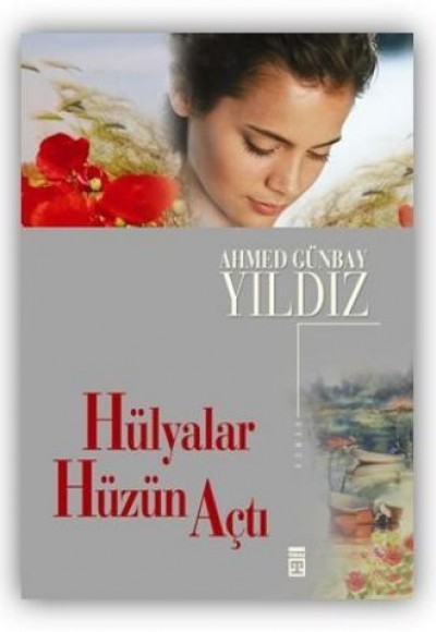 Hülyalar Hüzün Açtı Hülyalar Hüzün Açtı
