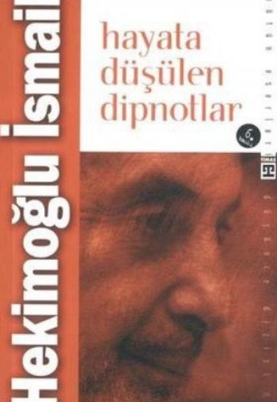 Hayata Düşülen Dipnotlar Hayata Düşülen Dipnotlar