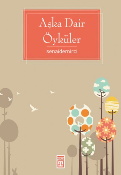 Aşka Dair Öyküler Aşka Dair Öyküler