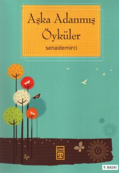Aşka Adanmış Öyküler Aşka Adanmış Öyküler