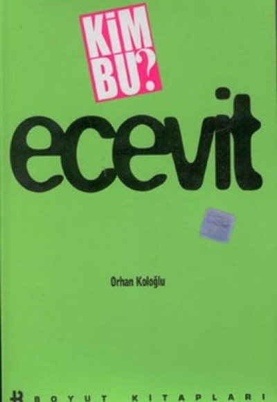 Kim Bu? Ecevit Kim Bu? Ecevit