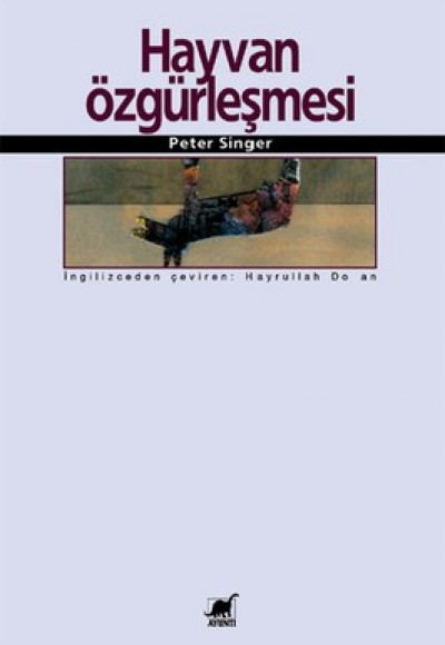 Hayvan Özgürleşmesi Hayvan Özgürleşmesi