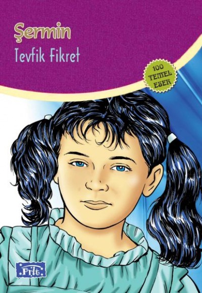 Şermin (100 Temel Eser - İlköğretim) Şermin (100 Temel Eser - İlköğretim)