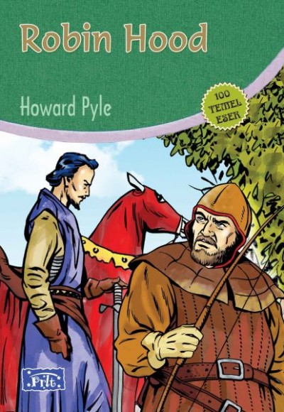 Robin Hood (100 Temel Eser - İlköğretim) Robin Hood (100 Temel Eser - İlköğretim)