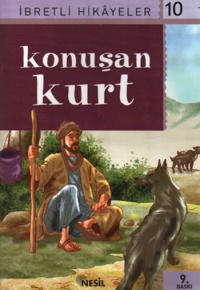 Konuşan Kurt Said Nursi’den İbretli Hikayeler 10 Konuşan Kurt Said Nursi’den İbretli Hikayeler 10