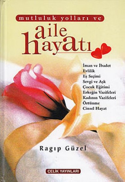 Mutluluk Yolları ve Aile Hayatı (2. Hamur) Mutluluk Yolları ve Aile Hayatı (2. Hamur)