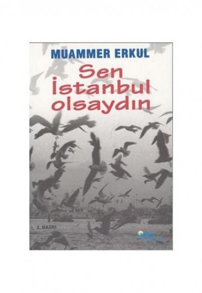 Sen İstanbul Olsaydın Sen İstanbul Olsaydın