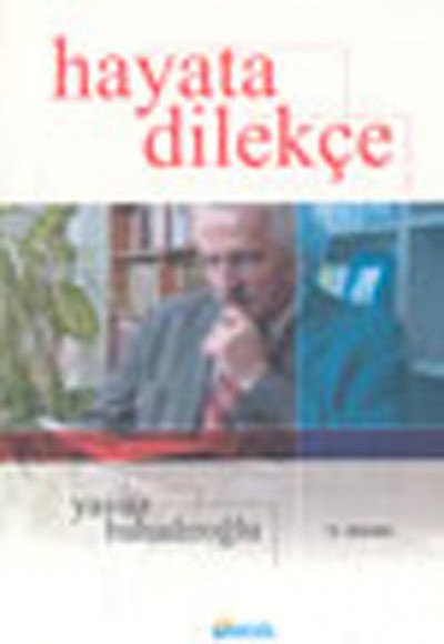 Hayata Dilekçe Hayata Dilekçe