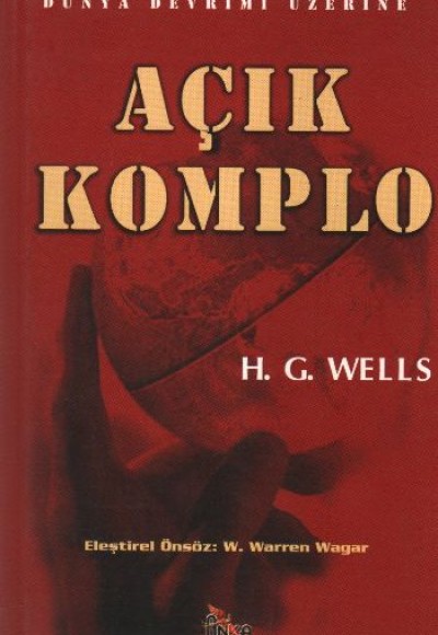 Açık Komplo - Dünya Devrimi Üzerine Açık Komplo - Dünya Devrimi Üzerine