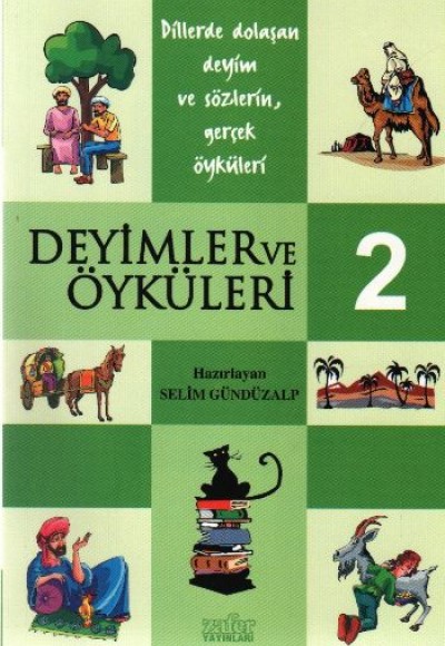 Deyimler ve Öyküleri 2 Deyimler ve Öyküleri 2