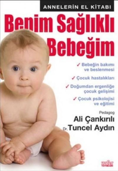 Benim Sağlıklı Bebeğim Benim Sağlıklı Bebeğim