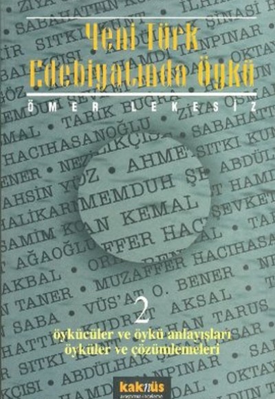 Yeni Türk Edebiyatında Öykü - 2 Yeni Türk Edebiyatında Öykü - 2