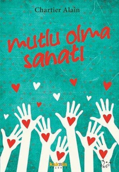 Mutlu Olma Sanatı Mutlu Olma Sanatı