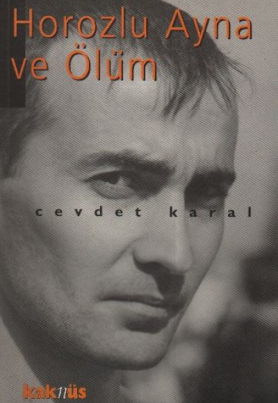 Horozlu Ayna ve Ölüm Horozlu Ayna ve Ölüm