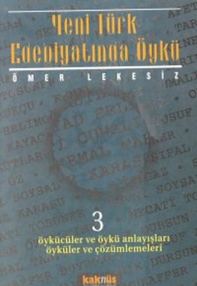 Yeni Türk Edebiyatında Öykü - 3 Yeni Türk Edebiyatında Öykü - 3