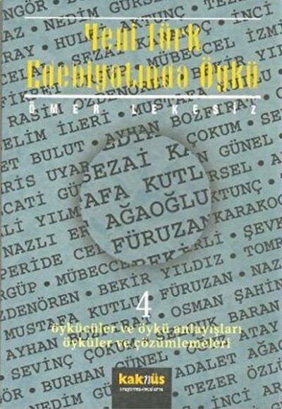 Yeni Türk Edebiyatında Öykü - 4 Yeni Türk Edebiyatında Öykü - 4