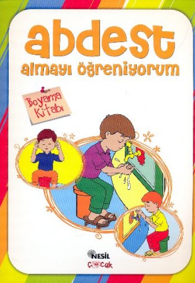 Abdest Almayı Öğreniyorum Abdest Almayı Öğreniyorum