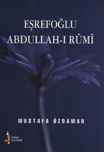 Eşrefoğlu Abdullah-ı Rumi Eşrefoğlu Abdullah-ı Rumi