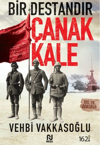 Bir Destandır Çanakkale Bir Destandır Çanakkale