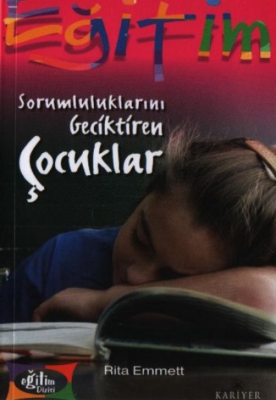 Sorumluluklarını Geciktiren Çocuklar