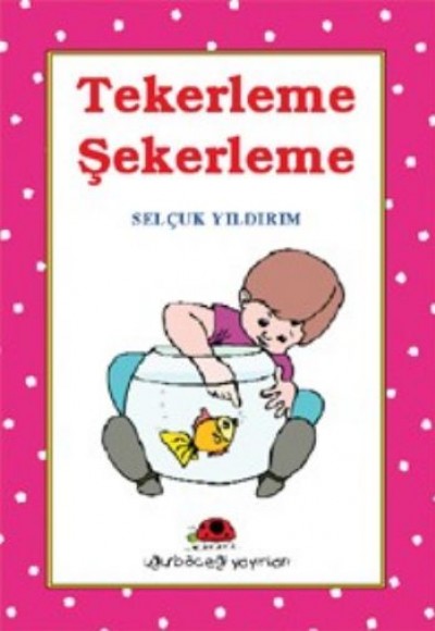 Tekerleme şekerleme Tekerleme şekerleme