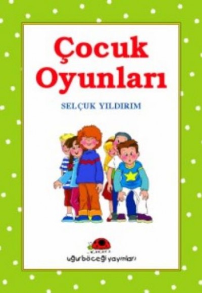 Çocuk Oyunları-1 Çocuk Oyunları-1