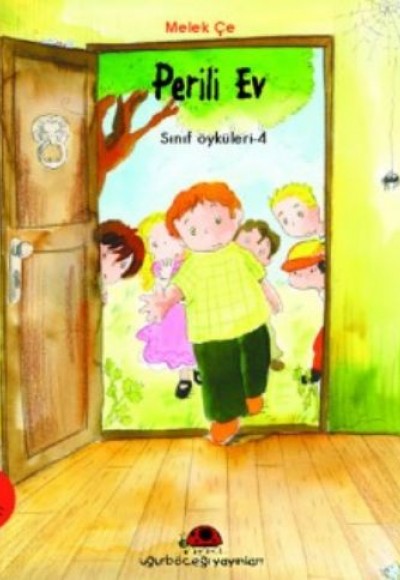 Perili Ev - Sınıf Öyküleri 2 Perili Ev - Sınıf Öyküleri 2