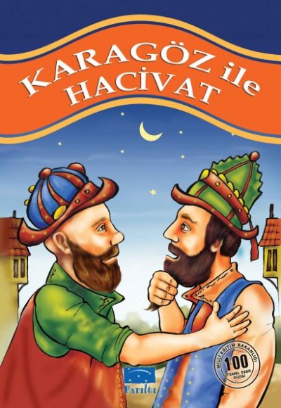 Karagöz ile Hacivat 100 Temel Eser 1.Kademe Karagöz ile Hacivat 100 Temel Eser 1.Kademe
