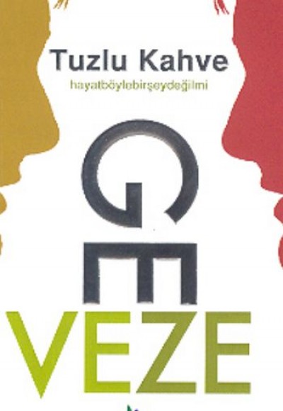 Tuzlu Kahve Tuzlu Kahve