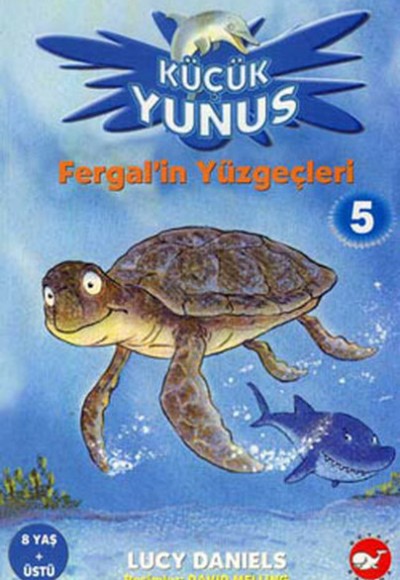 Fergal'in Yüzgeçleri 5 - Küçük Yunus Fergal'in Yüzgeçleri 5 - Küçük Yunus