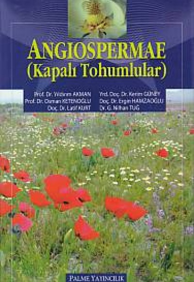 Angiospermae (Kapalı Tohumlular) Angiospermae (Kapalı Tohumlular)