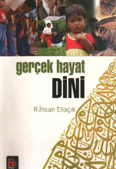 Gerçek Hayat Dini Gerçek Hayat Dini