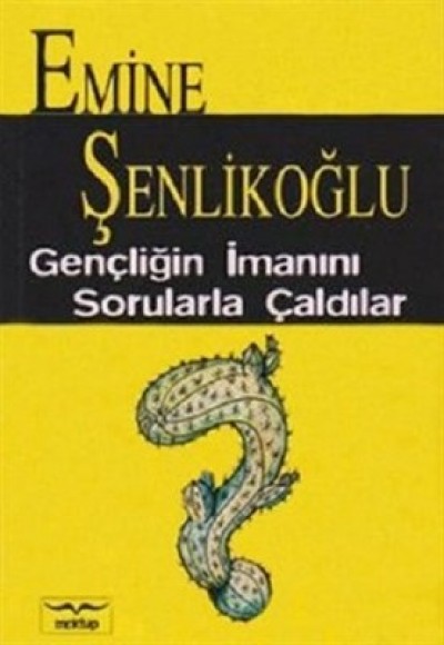 Gençliğin İmanını Sorularla Çaldılar