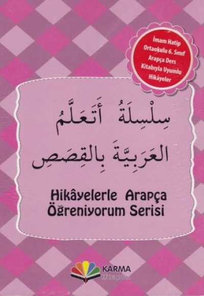 İmam Hatip Ortaokulu 6. Sınıf Arapça Ders Kitabıyla Uyumlu Hikayeler (10 Kitap)
