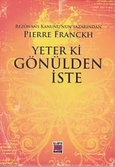 Yeter ki Gönülden İste (Ciltli)