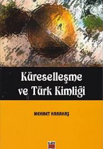 Küreselleşme ve Türk Kimliği