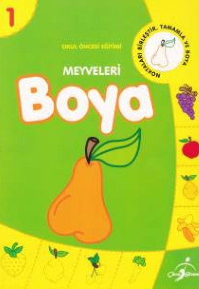 Okul Öncesi Eğitimi 1 - Meyveleri Boya