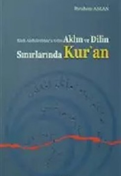 Kadi Abdulcebbara Göre  Aklın ve Dilin Sınırlarında Kur'an